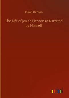 The Life of Josiah Henson as Narrated by Himself