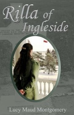 Rilla of Ingleside: Annotated Edition - Montgomery, Lucy Maud