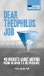 Dear Theophilus, Job - Bild 1