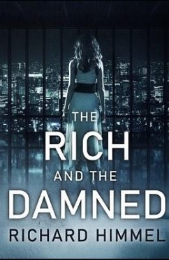 The Rich and the Damned - Himmel, Richard