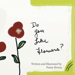 Do You Like Flowers? - Rivera, Penny