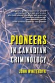 Pioneers in Canadian Criminology