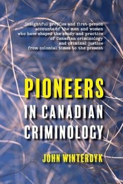 Pioneers in Canadian Criminology