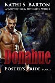 Donahue: Foster's Pride - Lion Shapeshifter Romance