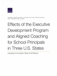 Effects of the Executive Development Program and Aligned Coaching for School Principals in Three U.S. States: Investing in Innovation Study Final Repo - Master, Benjamin K.; Schwartz, Heather L.; Unlu, Fatih