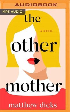 The Other Mother - Dicks, Matthew