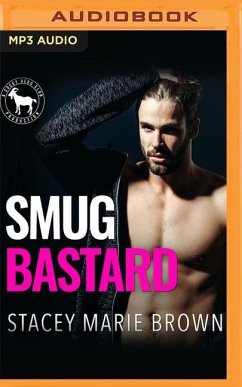 Smug Bastard: A Hero Club Novel - Brown, Stacey Marie; Club, Hero