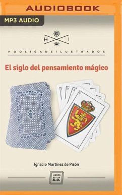 El Siglo del Pensamiento Mágico (Narración En Castellano) - de Pisón, Ignacio Martínez