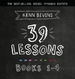The 39 Lessons Series - Bivins, Kenn