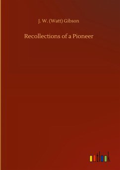 Recollections of a Pioneer