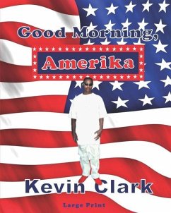 Good Morning, Amerika - Clark, Kevin