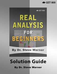 Real Analysis for Beginners - Solution Guide - Warner, Steve