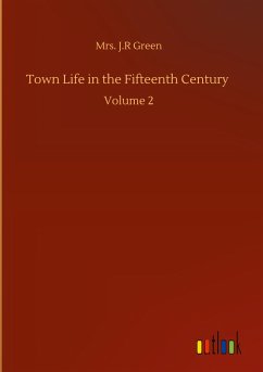 Town Life in the Fifteenth Century