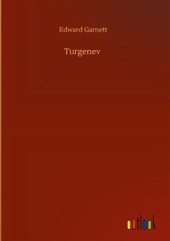 Turgenev - Garnett, Edward
