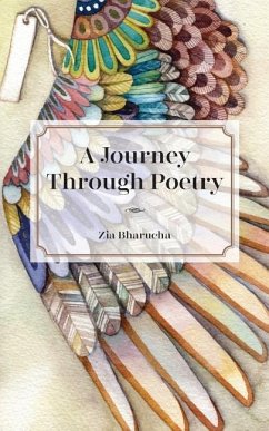 A Journey Through Poetry - Bharucha, Zia