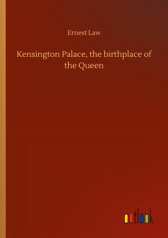 Kensington Palace, the birthplace of the Queen