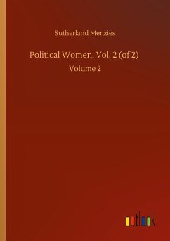 Political Women, Vol. 2 (of 2) - Menzies, Sutherland