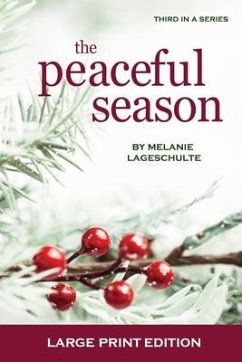 The Peaceful Season - Lageschulte, Melanie