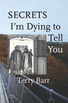 Secrets I'm Dying to Tell You - Barr, Terry