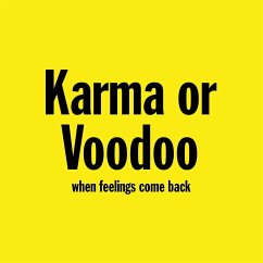 Karma or Voodoo - K. V