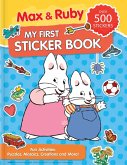 Max & Ruby: My First Sticker Book (Over 500 Stickers): Fun Activities: Puzzles, Mosaics, Creations and More