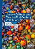 Literary Cultures and Twenty-First-Century Childhoods (eBook, PDF)