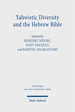 Yahwistic Diversity and the Hebrew Bible (eBook, PDF)