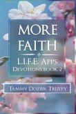 More Faith: L.I.F.E. Apps Living in Faith Every Day