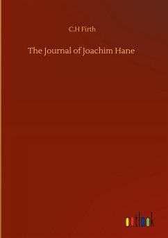 The Journal of Joachim Hane - Firth, C. H