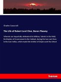 The Life of Robert Lord Clive, Baron Plassey;