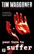 Your Turn to Suffer - Bild 1