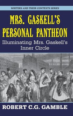 Mrs. Gaskell's Personal Pantheon - Gamble, Robert Cg