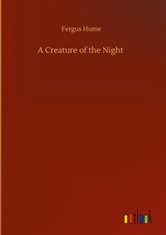 A Creature of the Night - Hume, Fergus