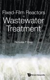 Fixed-Film Reactors in Wastewater Treatment