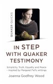 Quaker Quicks - In STEP with Quaker Testimony