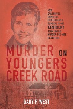 Murder on Youngers Creek Road - West, Gary P