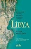 Libya - 2. Abdülhamid Zamaninda Bir Osmanli Binbasisinin Gözünden