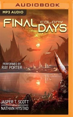 Final Days: Colony - Hystad, Nathan; Scott, Jasper T