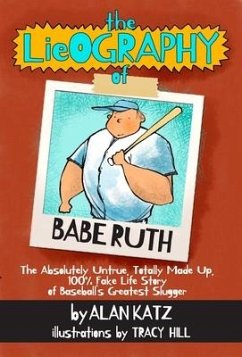 The Lieography of Babe Ruth - Katz, Alan