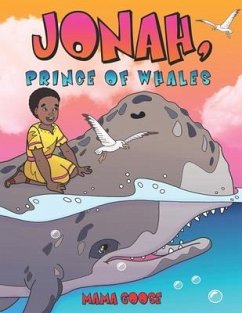 Jonah, Prince of Whales - Goose, Mama