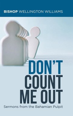 Don't Count Me Out - Williams, Bishop Wellington