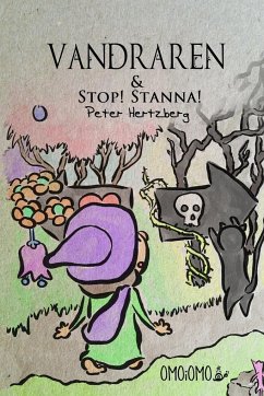 Vandraren och Stop! Stanna! - Hertzberg, Peter