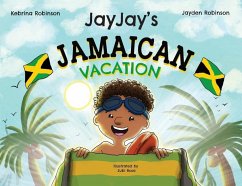 Jayjay's Jamaican Vacation - Robinson, Kebrina; Robinson, Jayden