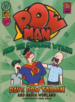 Powman 3: Find the Courage Within Volume 3 - Tabain, Dave; Worland, Nadia