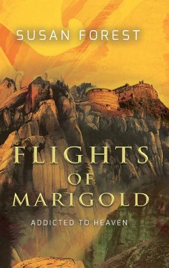 Flights of Marigold - Forest, Susan