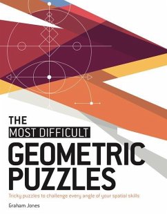 The Most Difficult Geometric Puzzles - Jones, Graham