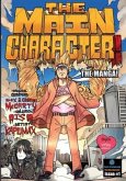 The Main Character! The Manga! 1: Black & White Edition