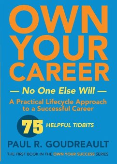 Own Your Own Career-No One Else Will - Goudreault