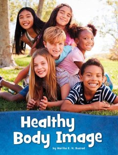 Healthy Body Image - Rustad, Martha E. H.
