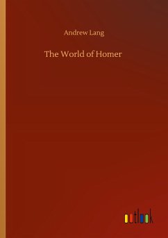 The World of Homer - Lang, Andrew